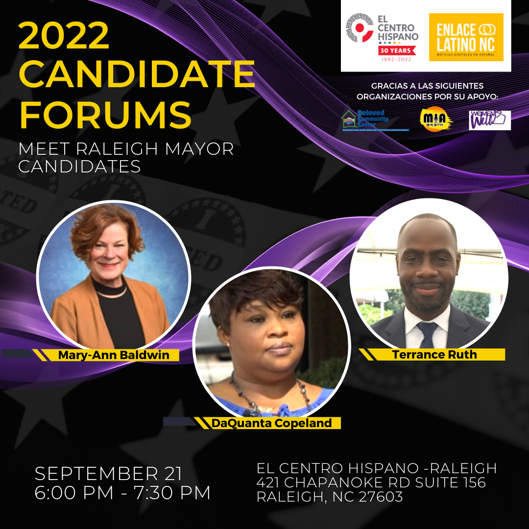 Join us to the bilingual forum with Raleigh Mayor candidates