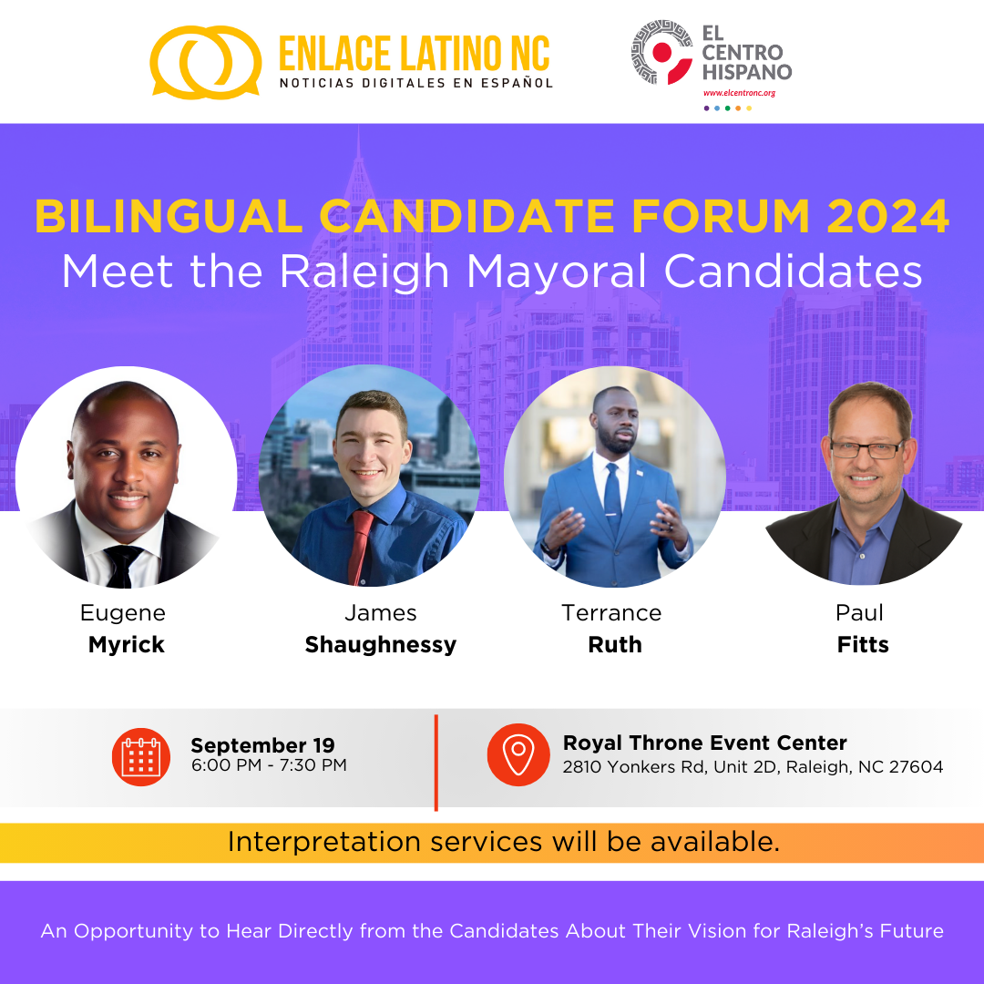  Fifth Annual Bilingual Electoral Forum with Raleigh Mayoral Candidates